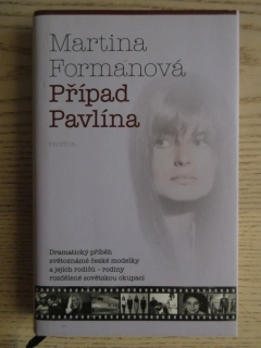 PŘÍPAD PAVLÍNA, MARTINA FORMANOVÁ, **an