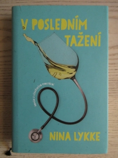 V POSLEDNÍM TAŽENÍ, NINA LYKKE, **an
