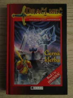 DRAČÍ MEČ, ČERNÁ KLETBA, THOMAS C. BREZINA, **an