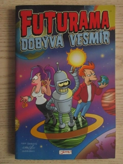FUTURAMA DOBÝVÁ SVĚT, MATT GROENING, **an