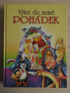 VÝLET DO ZEMĚ POHÁDEK, **an
