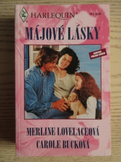 TATÍNEK NA PŘÁNÍ, MERLINE LOVELACEOVÁ, MILOVÁNÍ NA JEDNIČKU, CAROLE BUCKOVÁ, Č. 30, **an