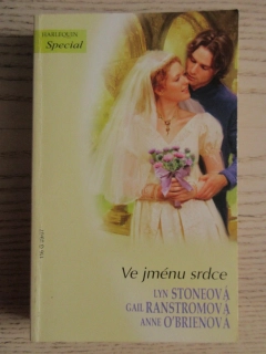 VE JMÉNU SRDCE: LYN STONEOVÁ, GAIL RANSTROMOVÁ, ANNE O'BRIENOVÁ, Č. 116, **an