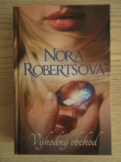 VÝHODNÝ OBCHOD, NORA ROBERTSOVÁ, **an
