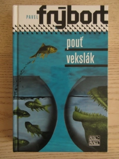 POUŤ, VEKSLÁK, PAVEL FRÝBORT, **an