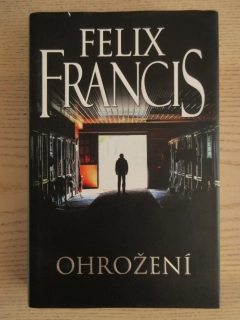 OHROŽENÍ, FELIX FRANCIS, **an