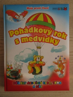 POHÁDKOVÝ ROK S MEDVÍDKY: PŘÍBĚHY MEDVÍDKŮ NEDA, TOMA A PÍDI, **an
