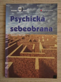 PSYCHICKÁ SEBEOBRANA, TOMÁŠ NOVÁK, **an