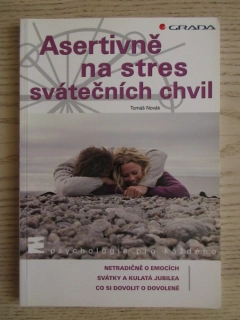 ASERTIVNĚ NA STRES SVÁTEČNÍCH CHVIL, TOMÁŠ NOVÁK, **an