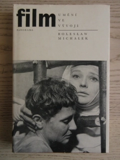 FILM UMĚNÍ VE VÝOJI, BOLESLAV MICHALEK, **an