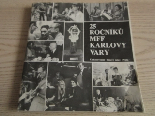 25 ROČNÍKŮ MFF KARLOVYVARY, **an