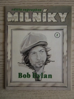MILNÍKY, BOB DYLAN, **an