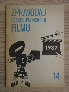 ZPRAVODAJ ČESKOSLOVENSKÉHO FILMU, Č. 14/1987, **an