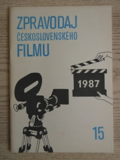 ZPRAVODAJ ČESKOSLOVENSKÉHO FILMU, Č. 15/1987, **an