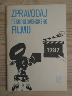 ZPRAVODAJ ČESKOSLOVENSKÉHO FILMU, Č. 16/1987, **an