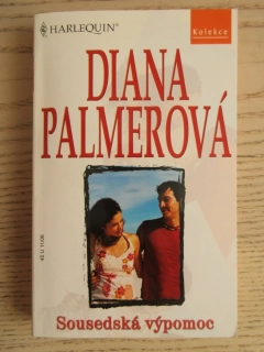 SOUSEDSKÁ VÝPOMOC, DIANA PALMEROVÁ, **an