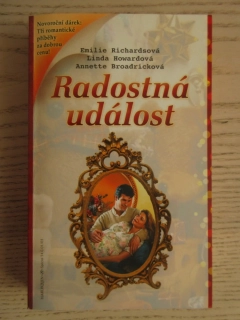 RADOSTNÁ UDÁLOST: OSUDOVÉ SBLÍŽENÍ, MILENKA SNŮ, TÁTA ROŠŤÁK, E. RICHARDSOVÁ, L. HOWARDOVÁ, A. BROADRICKOVÁ, **an