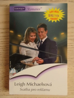 SVATBA PRO REKLAMU, LEIGH MICHAELSOVÁ, **an