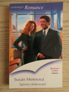 TAJEMNÝ OBDIVOVATEL, SUSAN MEIEROVÁ, **an