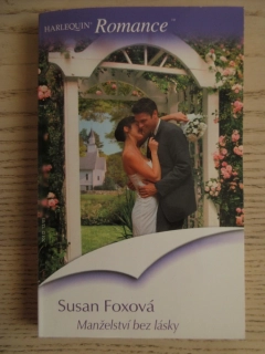 MANŽELSTVÍ BEZ LÁSKY, SUSAN FOXOVÁ, **an