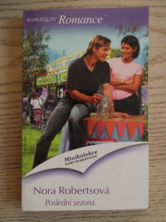 POSLEDNÍ SEZONA, NORA ROBERTSOVÁ, **an