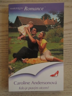 KDO JE PRAVÝM OTCEM?, CAROLINE ANDERSONOVÁ, **an