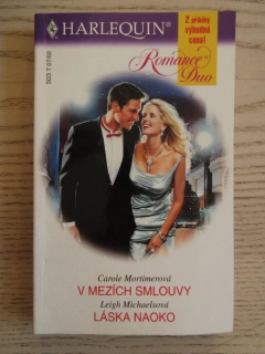 V MEZÍCH SMLOUVY, CAROLE MORTIMEROVÁ, LÁSKA NAOKO, LEIGH MICHAELSOVÁ, **an