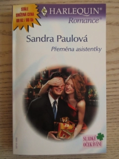PŘEMĚNA ASISTENTKY, SANDRA PAULOVÁ, **an