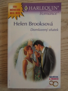 DOMLUVENÝ SŇATEK, HELEN BROOKSOVÁ, **an