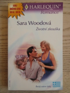 ŽIVOTNÍ ZKOUŠKA, SARA WOODOVÁ, **an