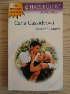 ZTRACENI V OBJETÍ, CARLA CASSIDYOVÁ, **an