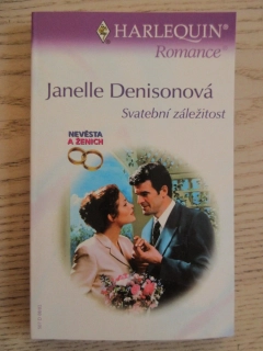 SVATEBNÍ ZÁLEŽITOST, JANELLE DENISONOVÁ, **an