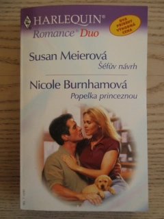 ŠÉFŮV NÁVRH, SUSAN MEIEROVÁ, POPELKA PRINCEZNOU, NICOLE BURNHAMOVÁ, **an