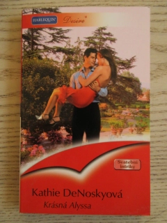 KRÁSNÁ ALYSSA, KATHIE DENOSKYOVÁ, **an