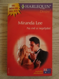 NA MĚ SI NEPŘIJDEŠ, MIRANDA LEE, **an