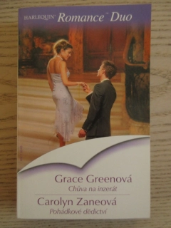 CHŮVA NA INZERÁT, GRACE GREENOVÁ, POHÁDKOVÉ DĚDICTVÍ, CAROLYN ZANEOVÁ, **an