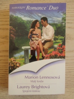 MALÝ KNÍŽE, MARION LENNOXOVÁ, SPOJENI LÁSKOU, LAUREY BRIGHTOVÁ, **an