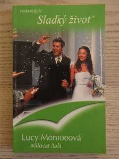 MILOVAT ITALA, LUCY MONROEOVÁ, **an