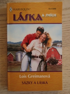 SÁZKY A LÁSKA, LOIS GREIMANOVÁ, **an