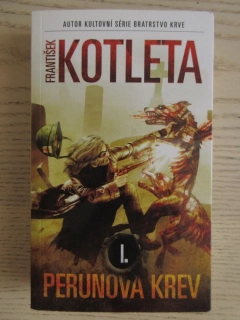 PERUNOVA KREV I., FRANTIŠEK KOTLETA, **an
