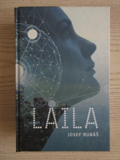LAILA, JOSEF RUBÁŠ, **an