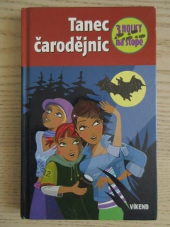 TŘI HOLKY NA STOPĚ: TANEC ČARODĚJNIC, MAJA VON VOGEL, **an