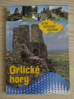 ORLICKÉ HORY, OPOČNO, ÚSTÍ NAD ORLICÍ, ŽAMBERK AJ.,**an