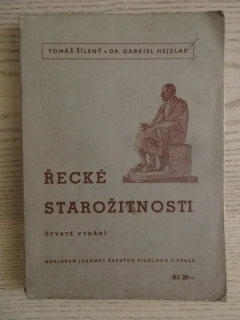 ŘECKÉ STAROŽITNOSTI, TOMÁŠ ŠÍLENÝ, GABRIEL HEJZLAR, **an