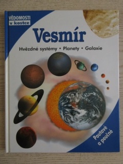 VESMÍR - HVĚZDNÉ SYSTÉMY, PLANETY, GALAXIE, NAUMANN A GÖBEL, **an