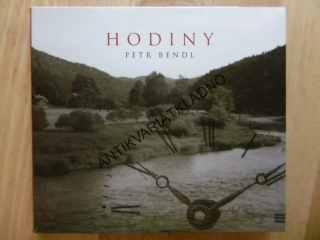 HODINY, PETR BENDL, CD