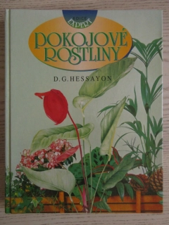 POKOJOVÉ ROSTLINY, D. G. HESSAYON, **an