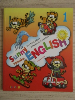 SUNNY SPEAKS ENGLISH 1, EVA BAVOROVÁ, ZDEŇKA ŠTUDLAROVÁ, **an 