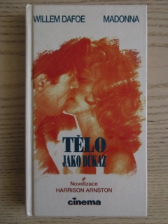 TĚLO JAKO DŮKAZ, HARRISON ARNSTON, **an 