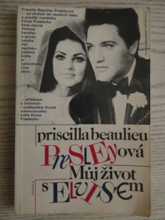 MŮJ ŽIVOT S ELVISEM, PRISCILLA BEAULIEU PRESLEYOVÁ, SANDRA HARMONOVÁ, **an 